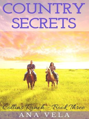 cover image of Country Secrets (Collins Ranch--Book 3)